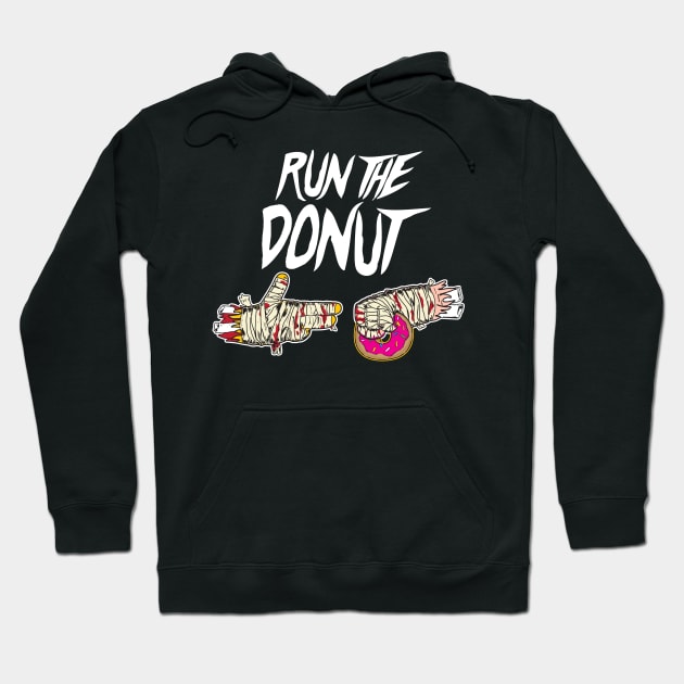 Run The Donut Hoodie by byJasJab